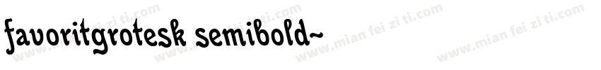 favoritgrotesk semibold字体转换